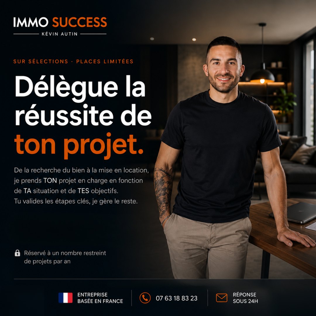 Délègue la réussite de ton projet — de la recherche du bien à la mise en location